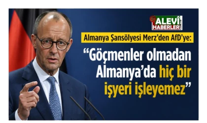 Almanya Şansölyesi Merz'den AfD'ye: Göçmenler olmadan hastaneler, huzurevleri ve restoranlar çalışamaz