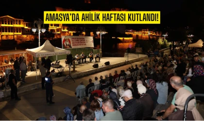 Amasya'da Ahilik Haftası kutlandı