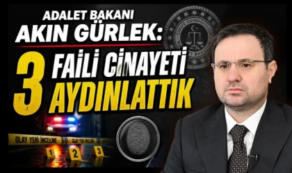 Bakan Gürlek: 3 faili meçhul cinayeti aydınlattık