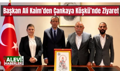 Başkan Ali Kaim’den Çankaya Köşkü’nde ziyaret
