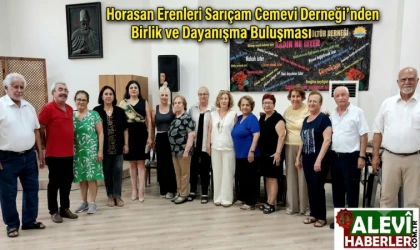 Horasan Erenleri Sarıçam Cemevi Derneği’nden birlik ve dayanışma buluşması