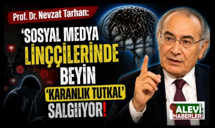 Prof. Dr. Nevzat Tarhan: Linç edenler analiz yapmaz; çünkü egoları zayıftır