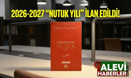 2026-2027 “Nutuk Yılı” İlan Edildi!