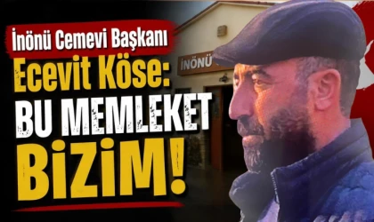 Ecevit Köse yazdı: Bu memleket bizim!