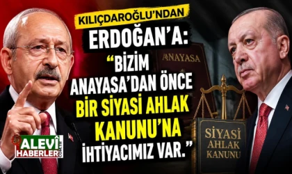Kılıçdaroğlu’ndan Erdoğan’a: Önce Siyasi Ahlak Kanunu’nu getir